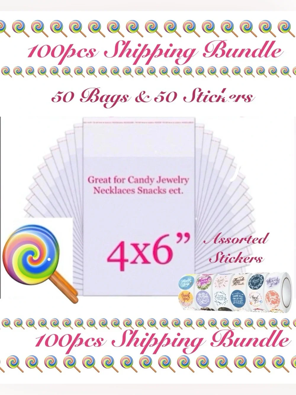 100pcs  Shipping Bundle ~New~  50ct 4” x 6” Bags & 50ct Thank You Stickers 🍭🆕🍭